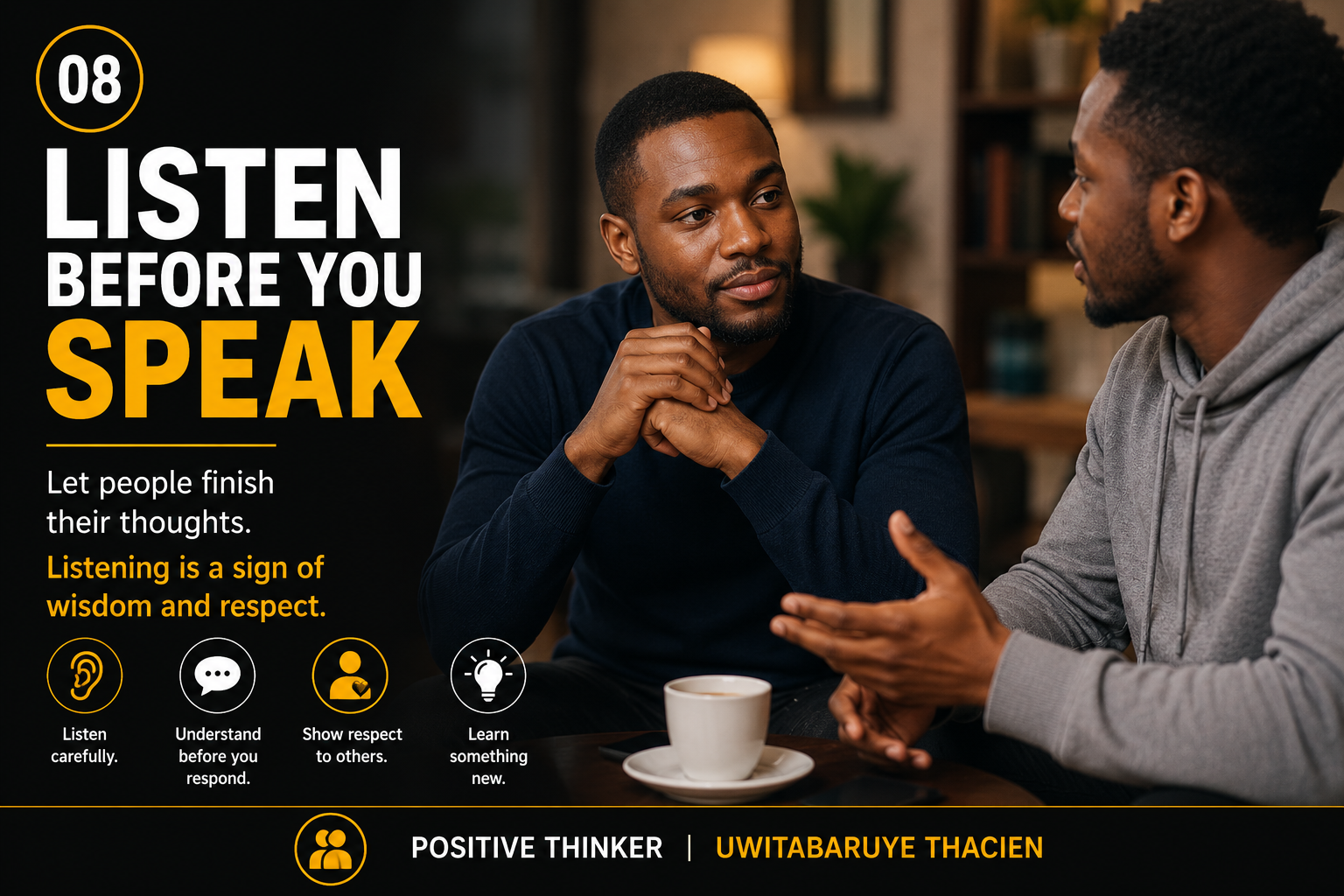 Listen Before You Speak